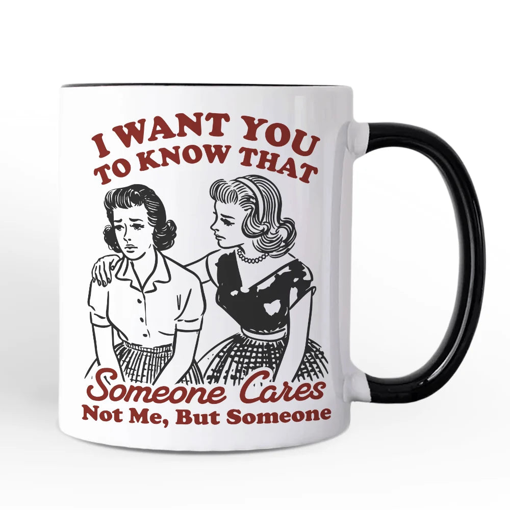Someone Cares Ceramic Mug
