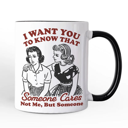 Someone Cares Ceramic Mug