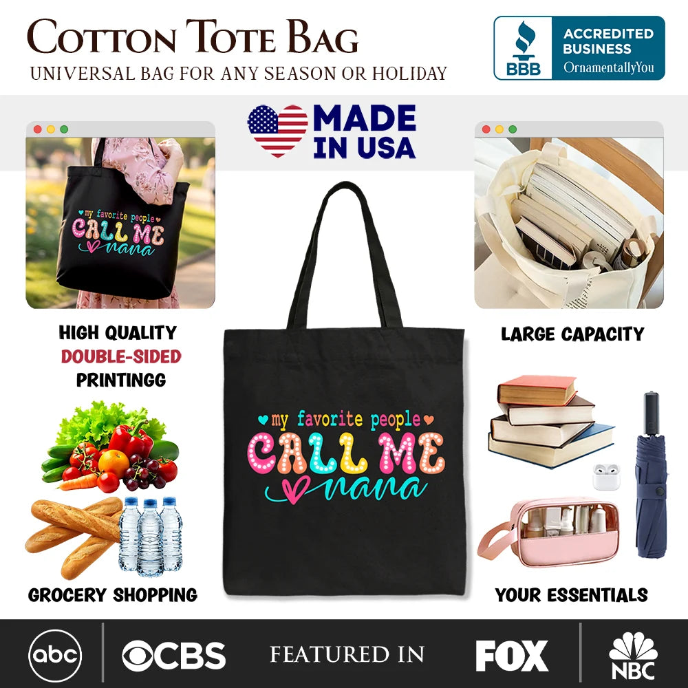 My Favorite People Call Me Nana Canvas Tote Bag