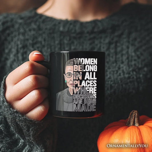 Women Belong in All Places Mug