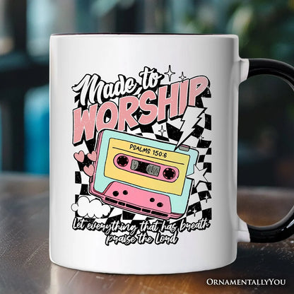 Made To Worship Ceramic Mug