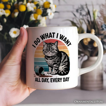 I Do What I Want Ceramic Mug