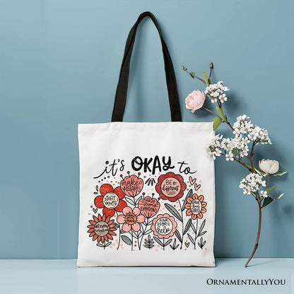 Its Okay Canvas Tote Bag